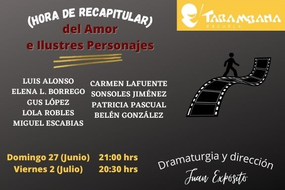 Hora de recapitular<br />
Del amor e ilustres personajes<br />
