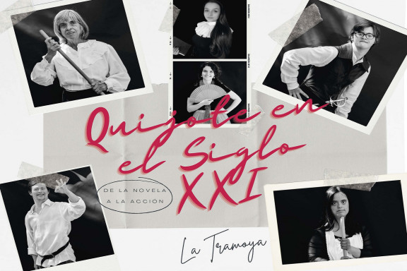Quijote en el S.XXI: De la novela a la acción