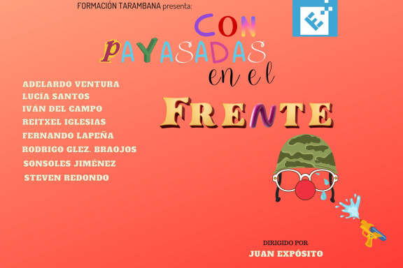 Con payasadas en el frente<br />
(Muestra teatral)