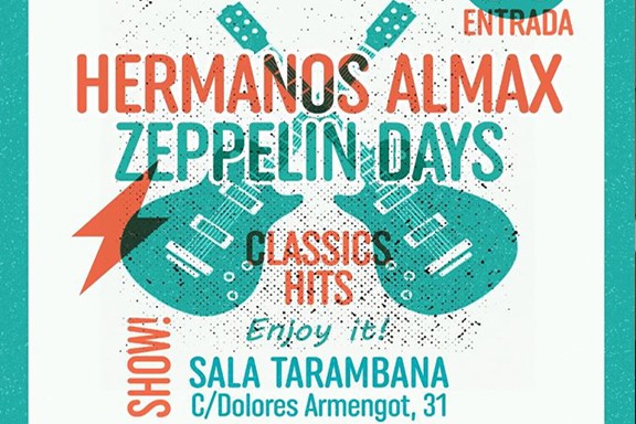 Zeppelin Days + Hermanos Almax