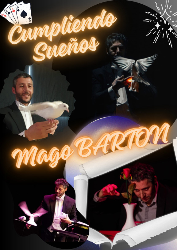 Cumpliendo sueños, Mago Barton