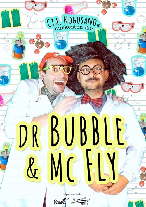 Dr Bubble & Mc Fly