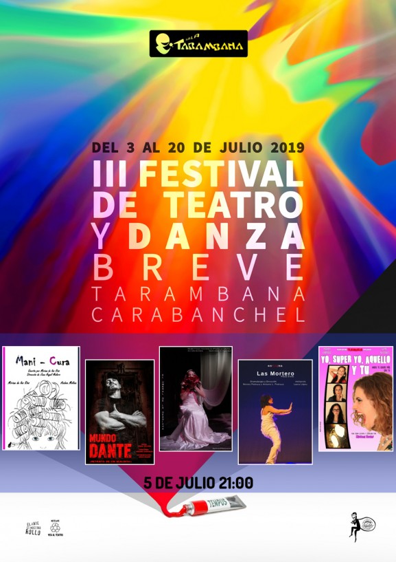 III Festival de Teatro y Danza Breve <br />
5 de julio.