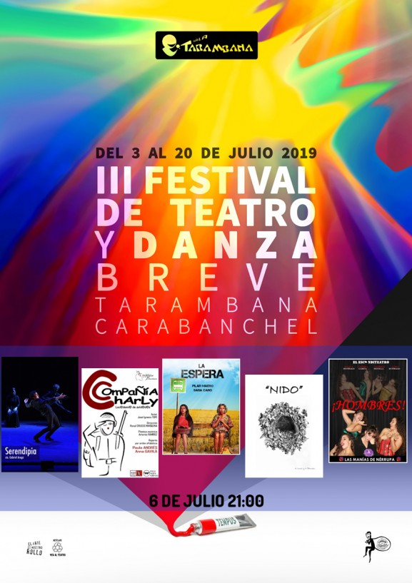 III Festival de Teatro y Danza Breve <br />
6 de julio.