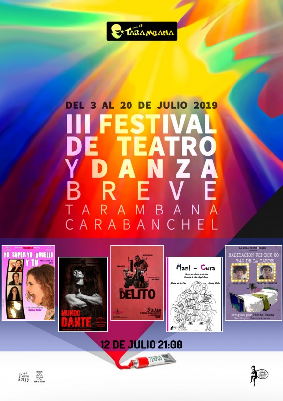 III Festival de Teatro y Danza Breve <br />
12 de julio.